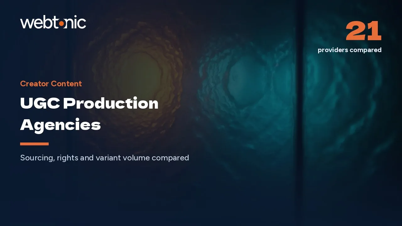 UGC Production in 2026: 21 Partners, Three Different Models — Web Tonic blog thumbnail
