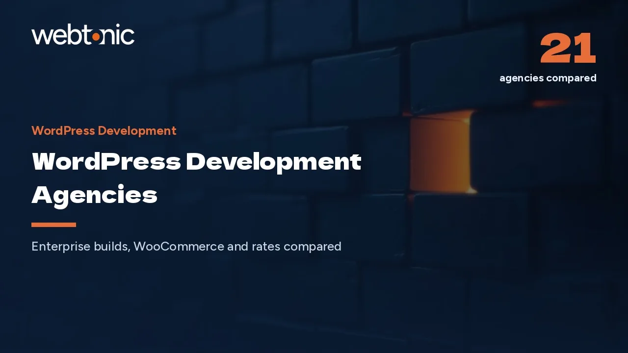 The 21 WordPress Development Agencies Enterprises Hire in 2026 — Web Tonic blog thumbnail