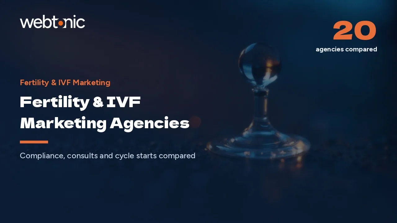 20 Fertility and IVF Marketing Agencies That Book Consults in 2026 — Web Tonic blog thumbnail