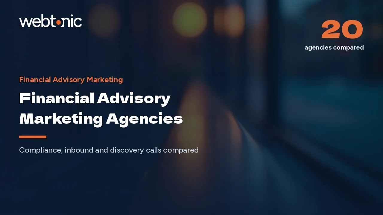 Marketing Under the SEC Rule: 20 Advisor Marketing Agencies for 2026 — Web Tonic blog thumbnail