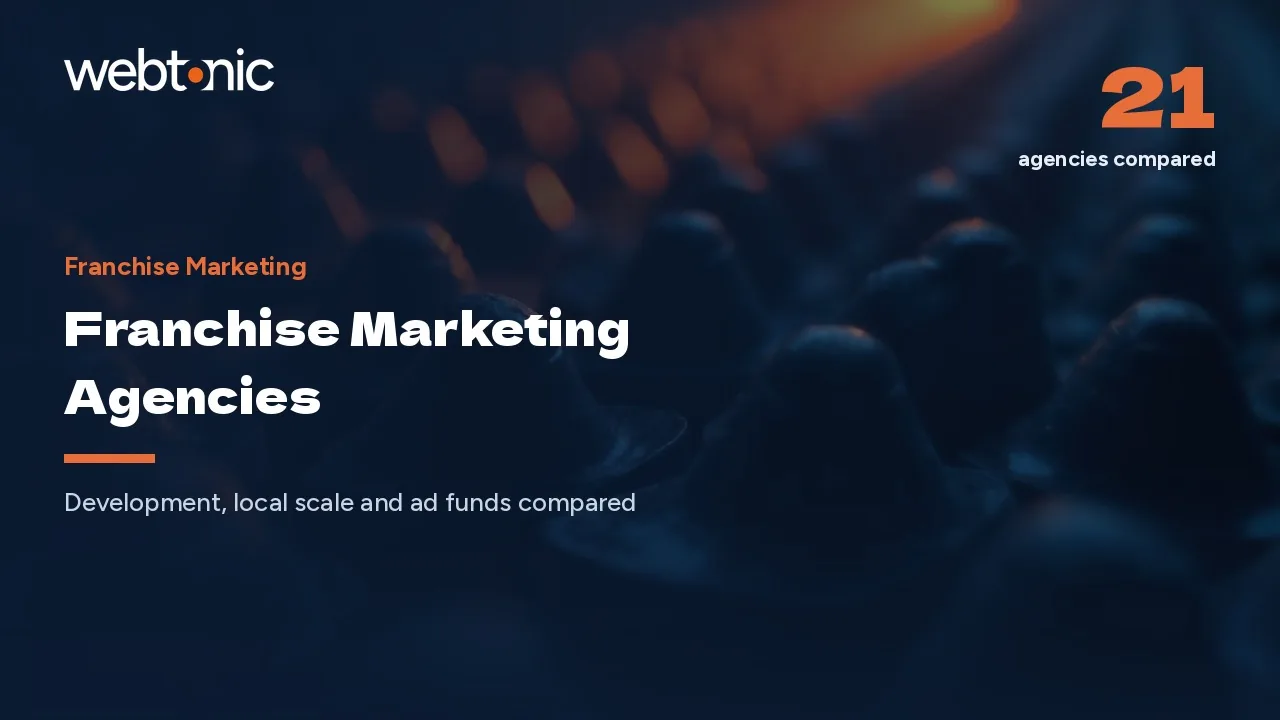 One Brand, Many Markets: 21 Franchise Marketing Agencies for 2026 — Web Tonic blog thumbnail