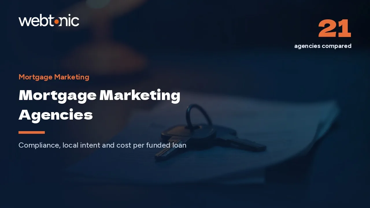 21 Mortgage Marketing Agencies Compared on Cost per Loan, 2026 — Web Tonic blog thumbnail