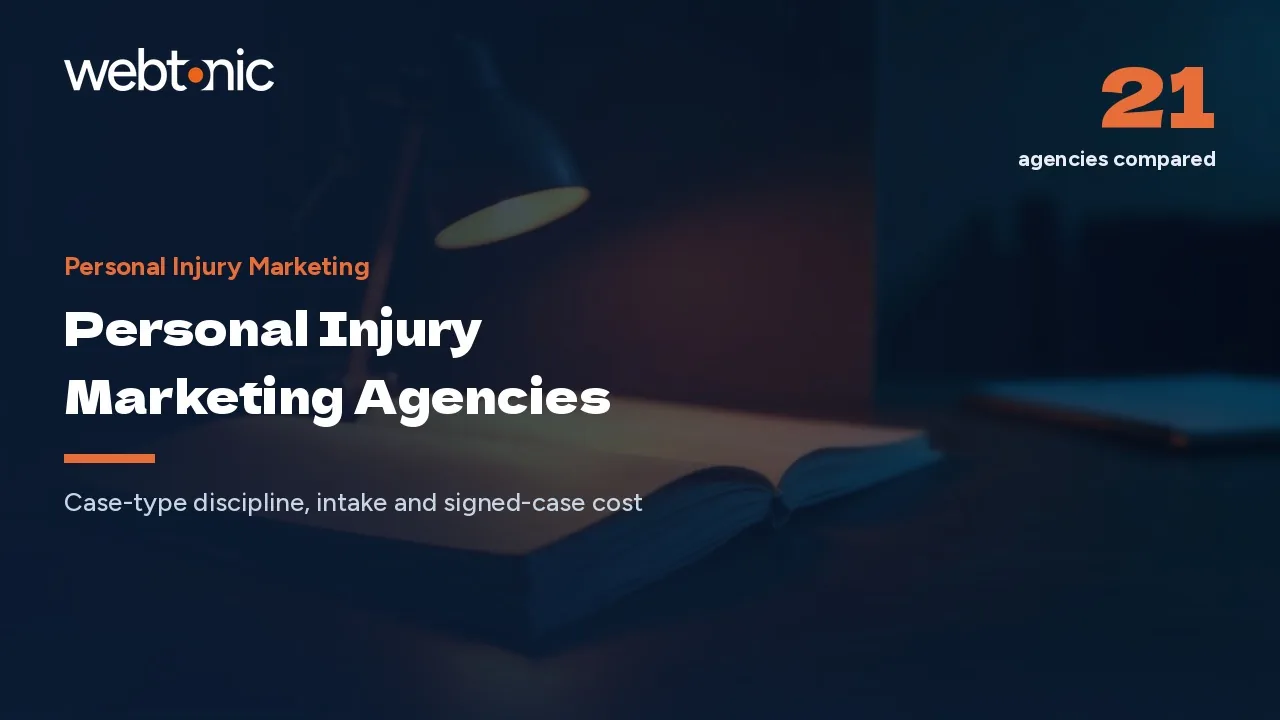 Personal Injury Marketing in 2026: 21 Agencies and One Metric — Web Tonic blog thumbnail