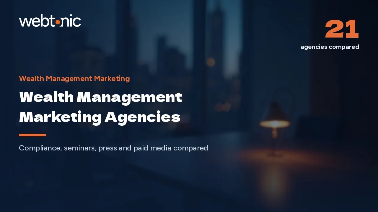 21 Wealth Management Marketing Agencies Advisors Use in 2026 — Web Tonic blog thumbnail