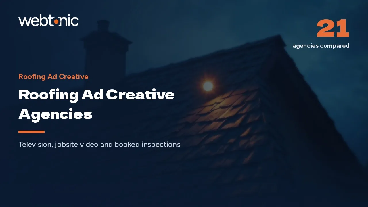 What 21 Roofing Ad Creative Studios Actually Shoot in 2026 — Web Tonic blog thumbnail