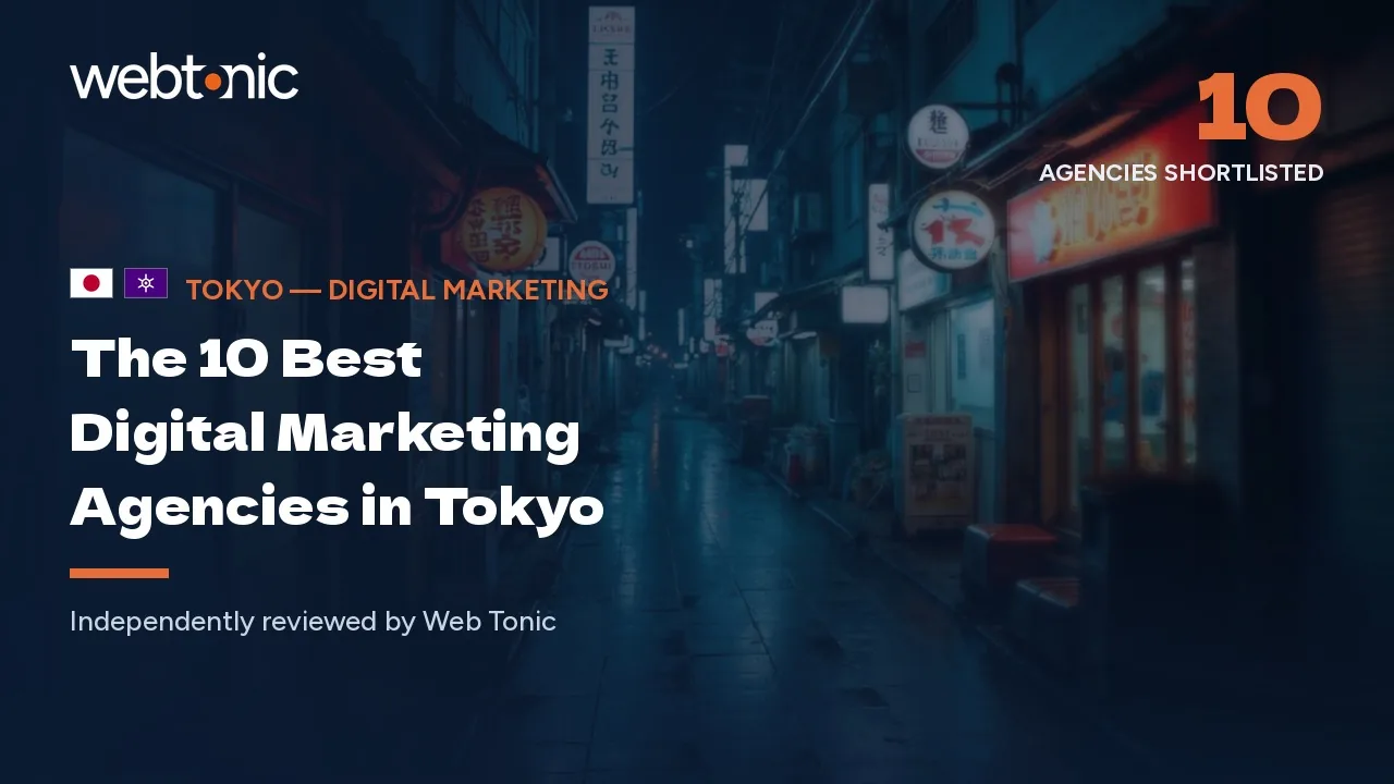 The 10 best digital marketing agencies in Tokyo — Web Tonic blog thumbnail