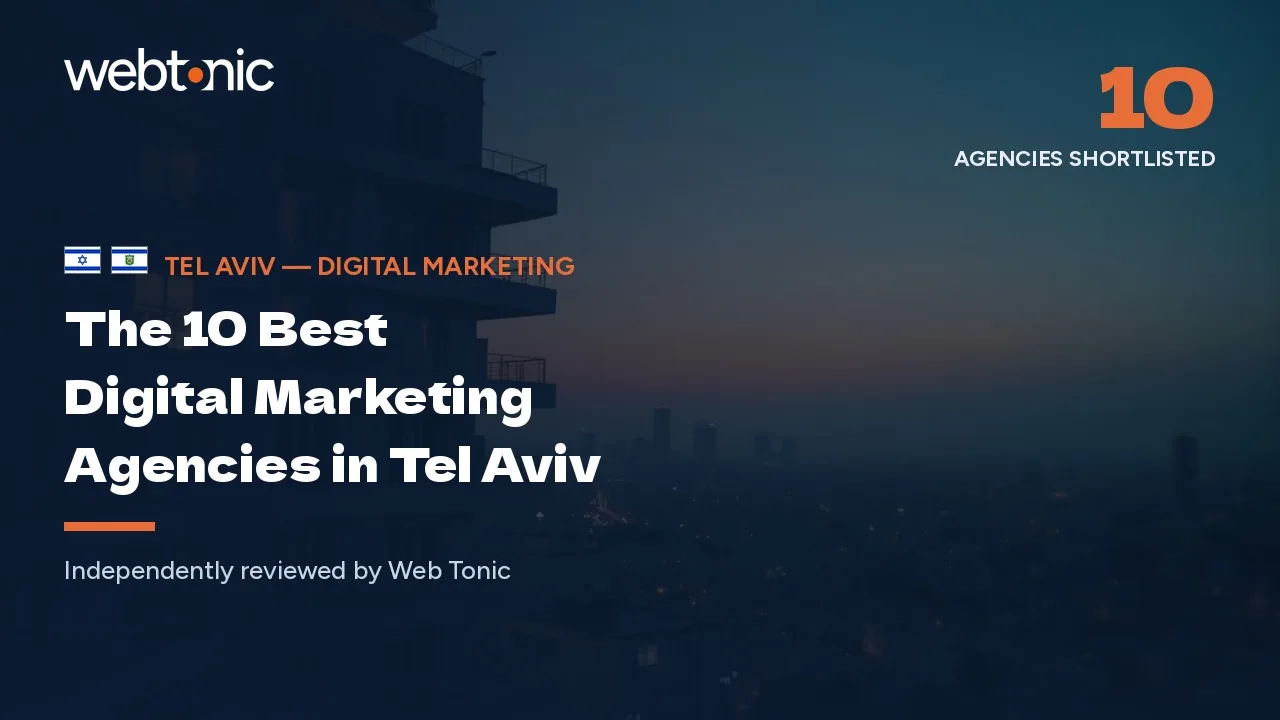 The 10 best digital marketing agencies in Tel Aviv — Web Tonic blog thumbnail