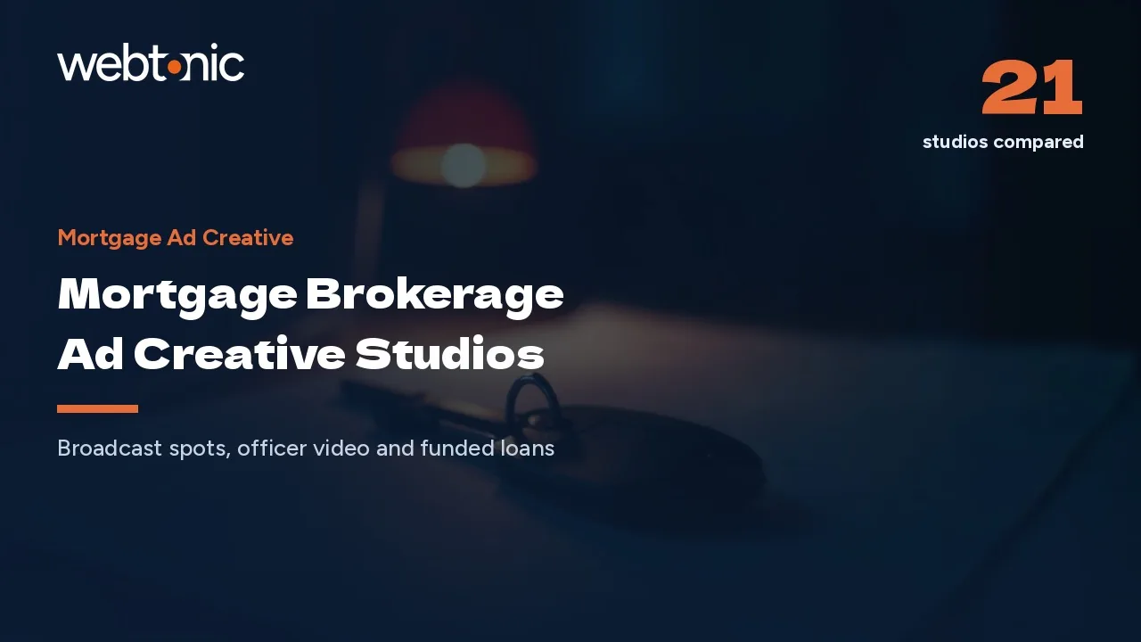 Rate Talk on Camera: 21 Mortgage Ad Creative Studios for 2026 — Web Tonic blog thumbnail
