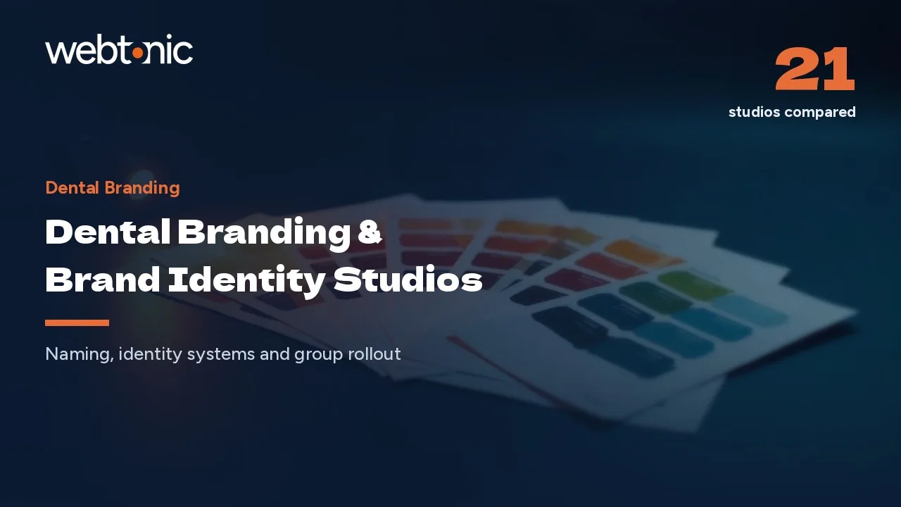 Before the Ads: 21 Dental Branding Studios for 2026 — Web Tonic blog thumbnail