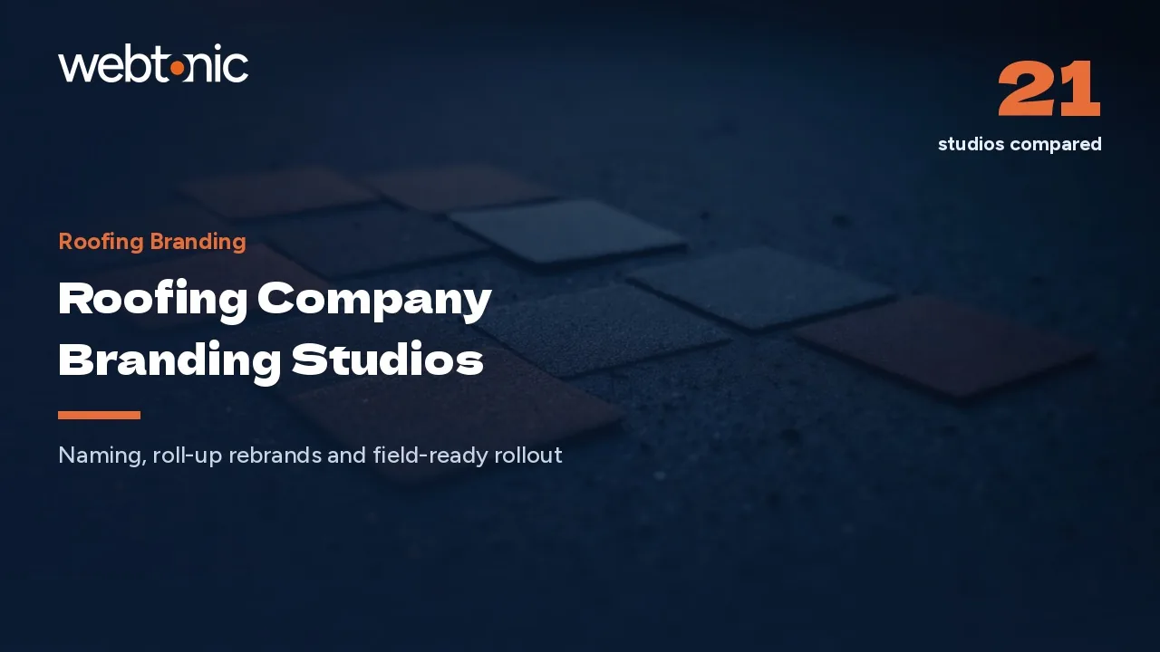 The Truck in the Driveway: 21 Roofing Branding Studios for 2026 — Web Tonic blog thumbnail
