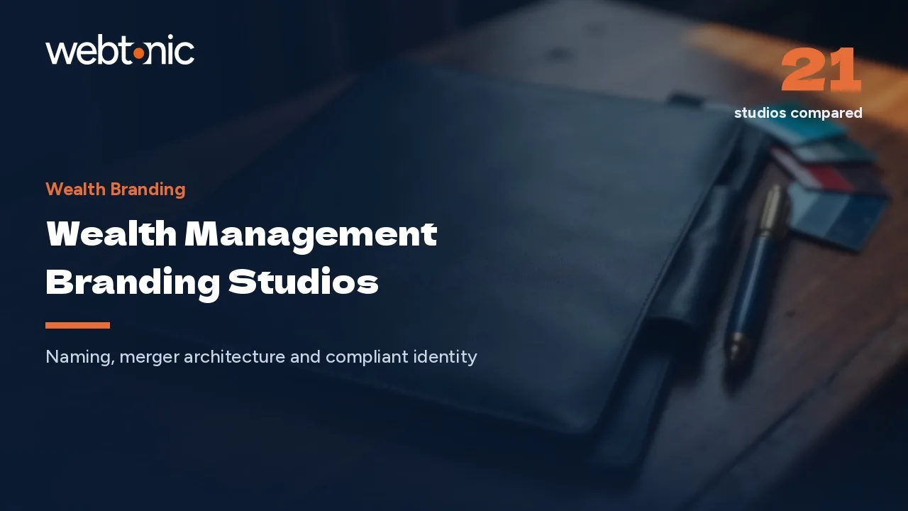 Quiet Money, Loud Brand: 21 Wealth Branding Studios for 2026 — Web Tonic blog thumbnail