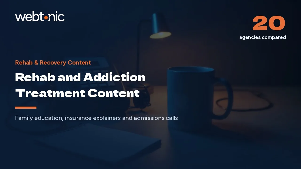 The Call a Family Makes at Midnight: 20 Rehab Content Agencies in 2026 — Web Tonic blog thumbnail