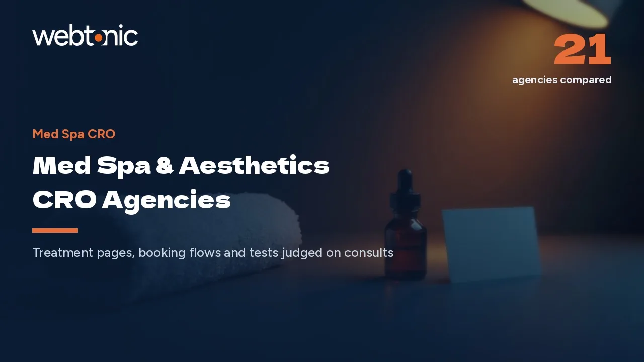 Traffic Was Never the Problem: 21 Med Spa CRO Agencies in 2026 — Web Tonic blog thumbnail