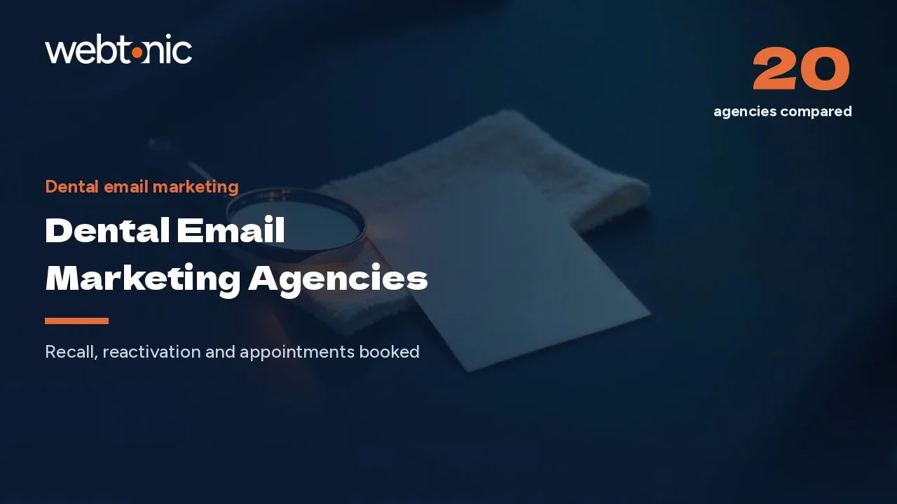 Dental Email Marketing Agencies: 20 Picks for 2026 — Web Tonic blog thumbnail