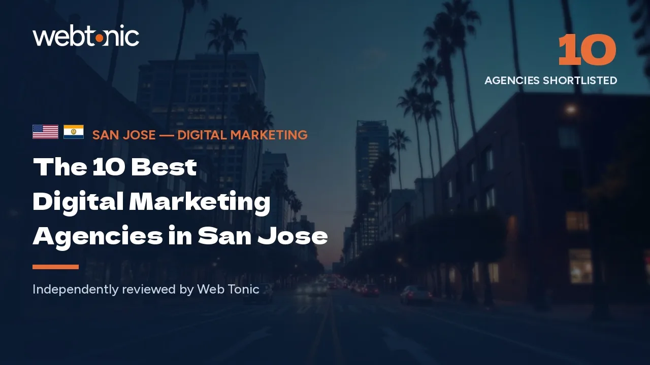 The 10 best digital marketing agencies in San Jose — Web Tonic blog thumbnail
