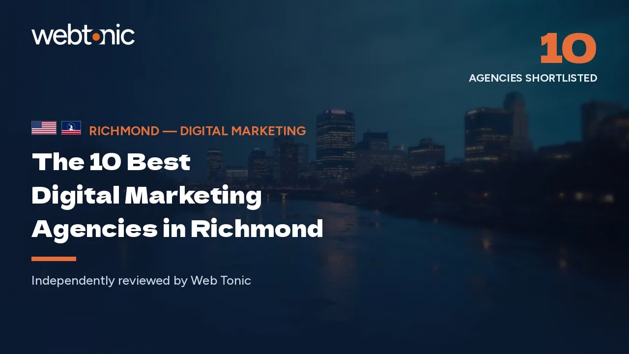 The 10 best digital marketing agencies in Richmond — Web Tonic blog thumbnail