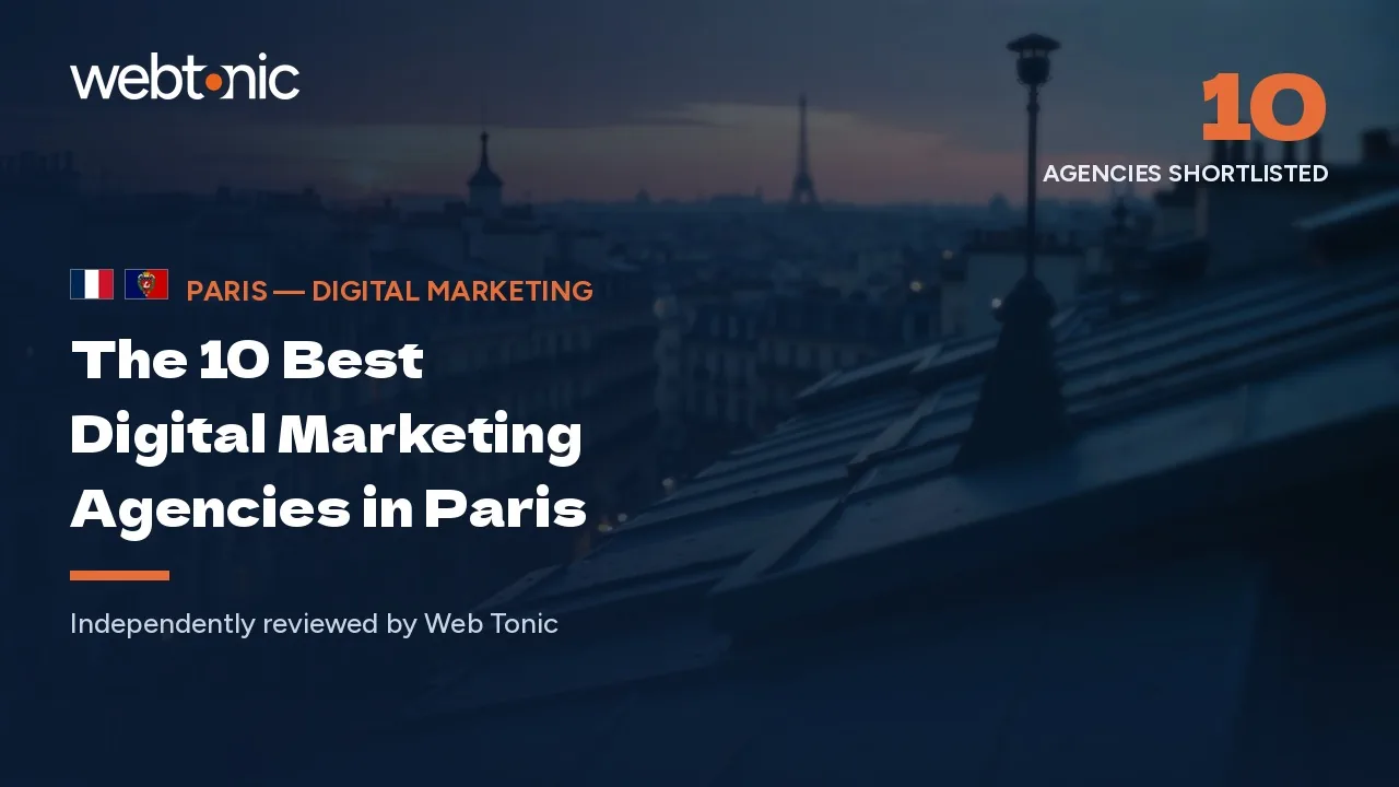 The 10 best digital marketing agencies in Paris — Web Tonic blog thumbnail
