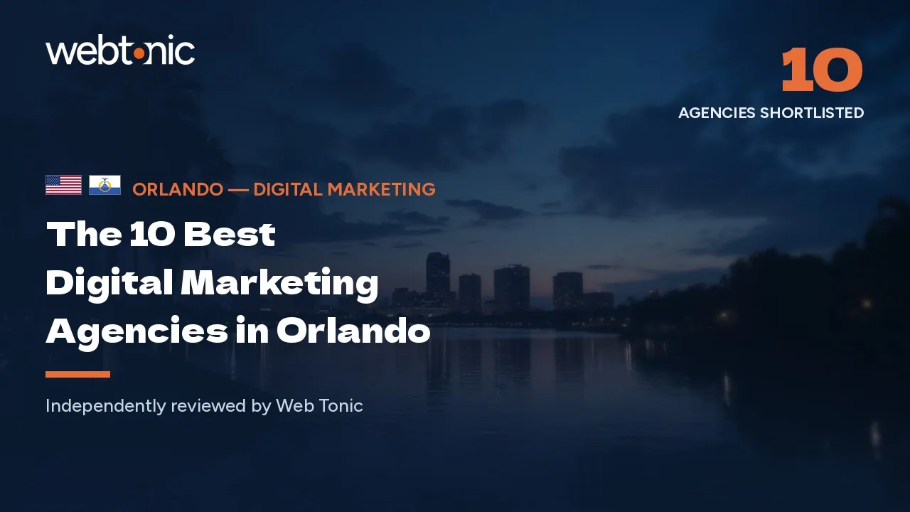 The 10 best digital marketing agencies in Orlando — Web Tonic blog thumbnail