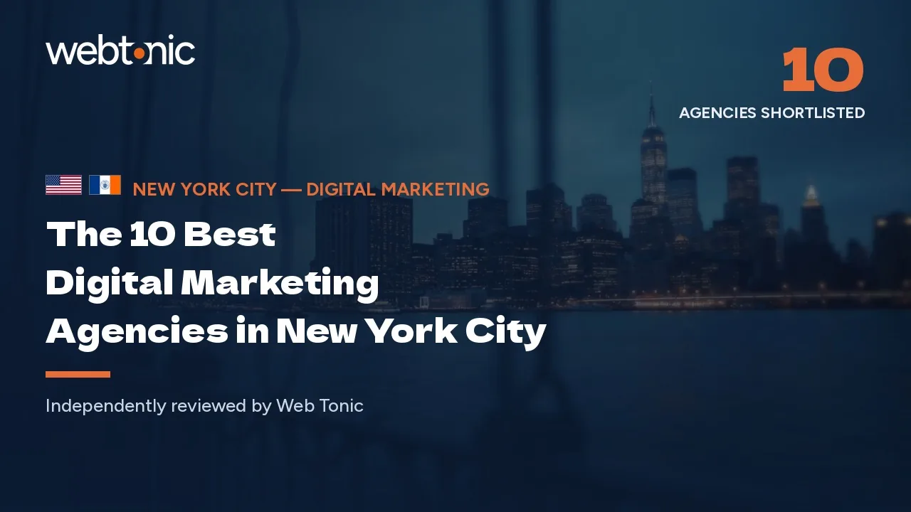 The 10 best digital marketing agencies in New York City — Web Tonic blog thumbnail