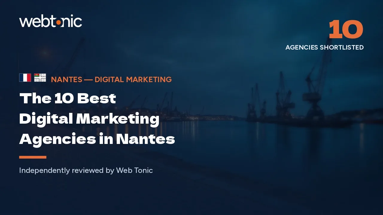 The 10 best digital marketing agencies in Nantes — Web Tonic blog thumbnail