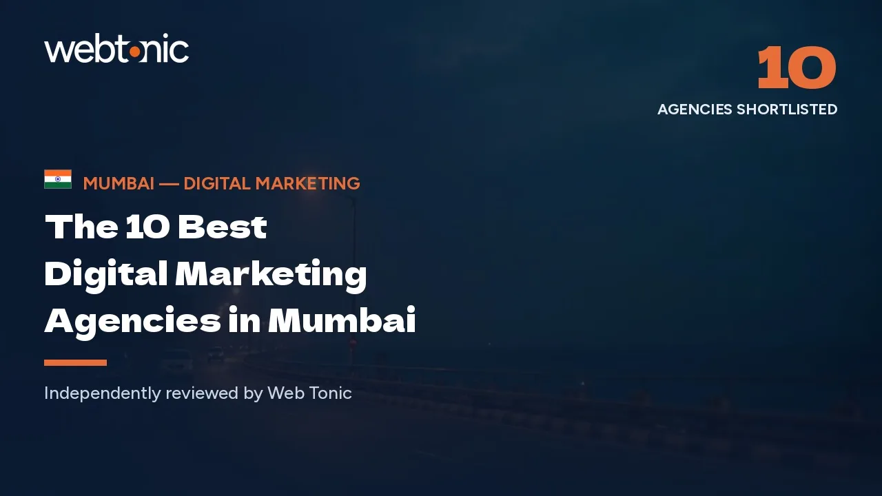 The 10 best digital marketing agencies in Mumbai — Web Tonic blog thumbnail