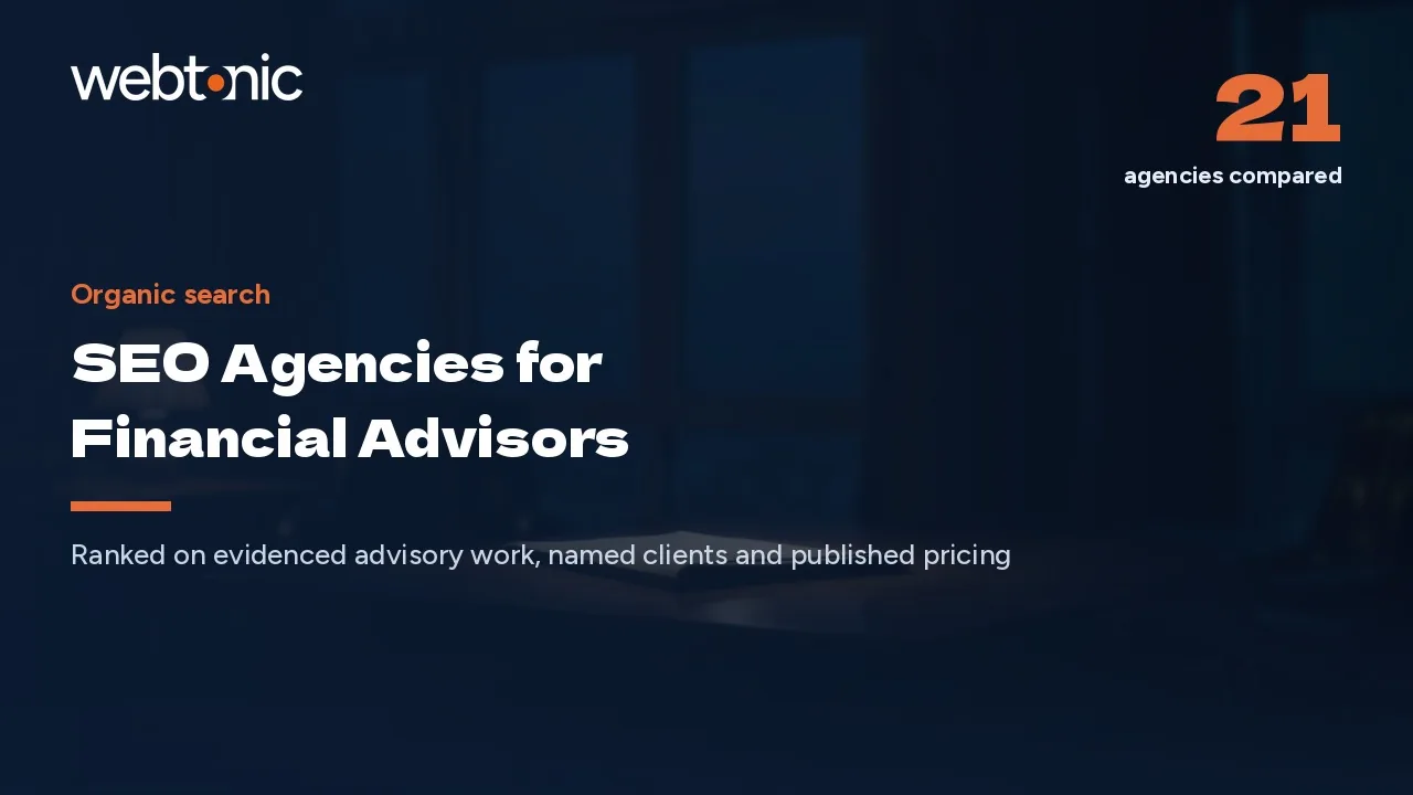 Half the Shortlist Starts in Search: 21 Advisor SEO Firms 2026 — Web Tonic blog thumbnail