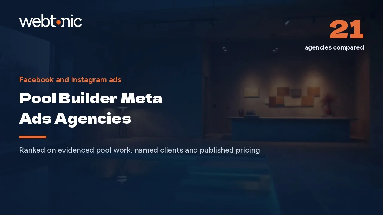 Pool Builders on Facebook: 21 Meta Ads Agencies, 2026 — Web Tonic blog thumbnail
