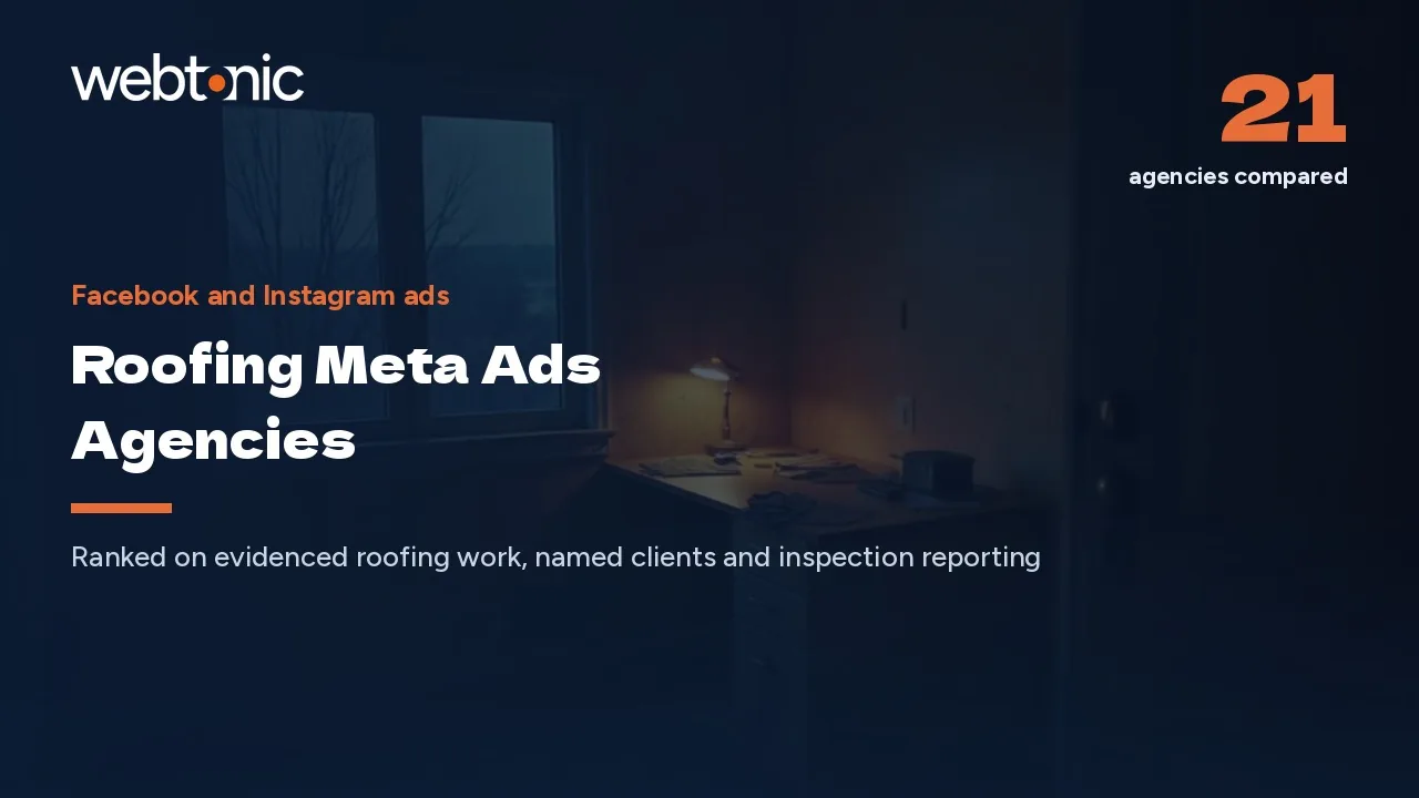Roofing Leads at $40: 21 Meta Ads Agencies Rated for 2026 — Web Tonic blog thumbnail