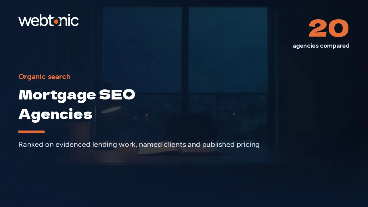 Exclusive Leads Close 8-15%: 20 Mortgage SEO Agencies, 2026 — Web Tonic blog thumbnail