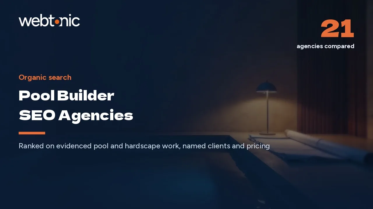 Won in the Off-Season: 21 Pool Builder SEO Agencies for 2026 — Web Tonic blog thumbnail