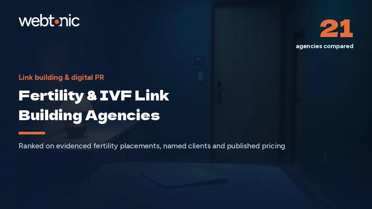 21 Fertility Link Building Agencies Worth a Retainer in 2026 — Web Tonic blog thumbnail