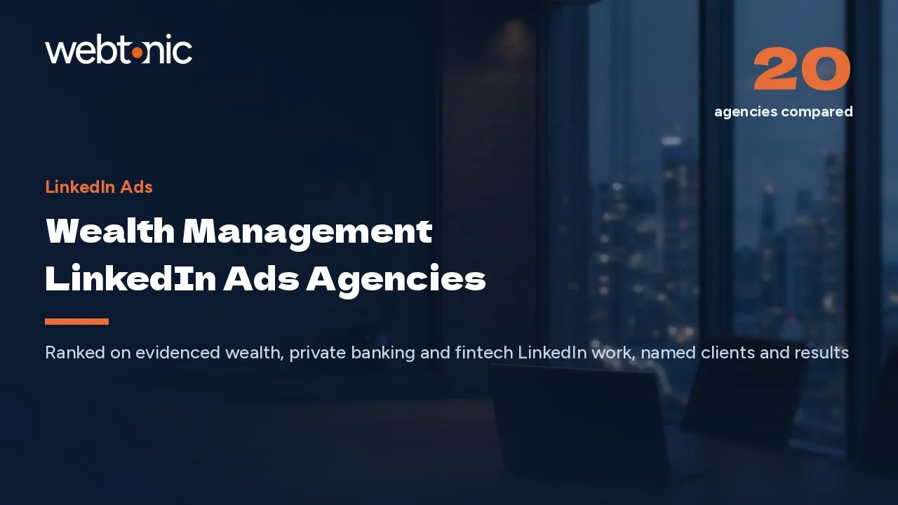 Nobody Publishes a Rate: 20 Wealth LinkedIn Agencies (2026) — Web Tonic blog thumbnail