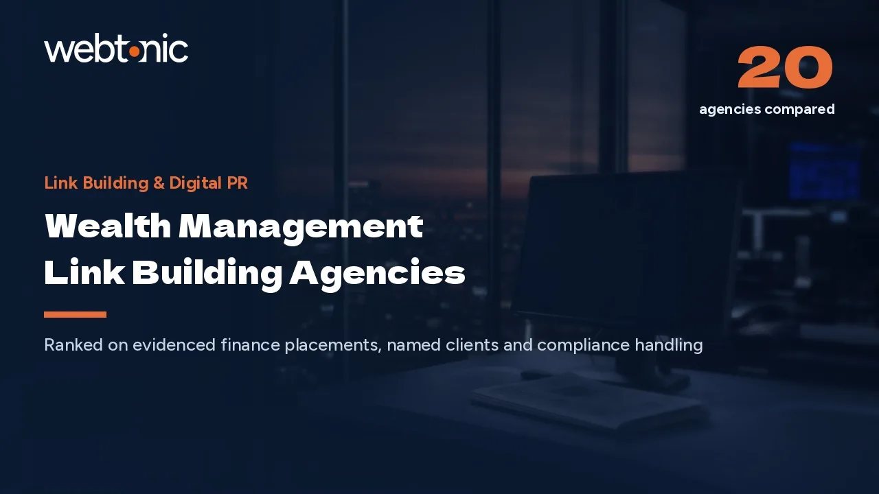 Five Hundred Ninety-Seven Dollars a Link: 20 Wealth Management Link Building Agencies (2026) — Web Tonic blog thumbnail