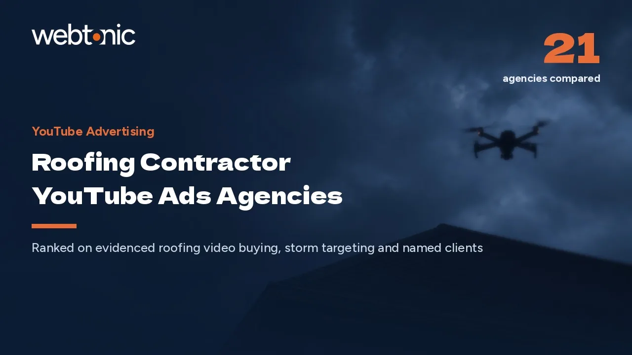 Cost per View Spans 1.5 Cents to 30: 21 Roofing YouTube Ads Agencies (2026) — Web Tonic blog thumbnail