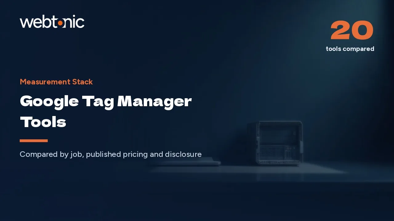 Google Tag Manager Runs 45.8% of the Web: 20 Tools for 2026 — Web Tonic blog thumbnail