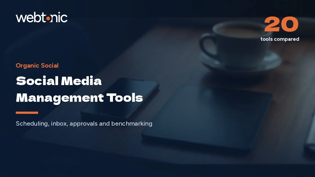 Scheduling Is the Cheap Part: 20 Social Tools in 2026 — Web Tonic blog thumbnail