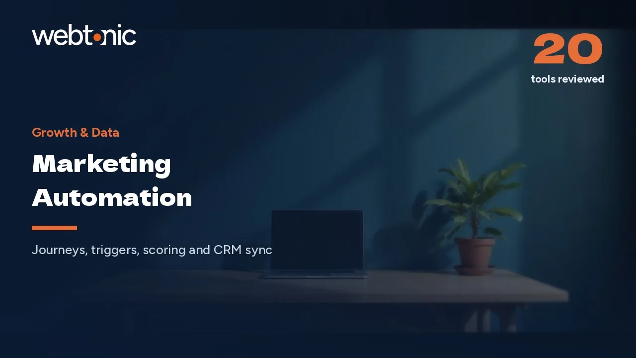 You Automate Against a Record, Not a Channel: 20 Marketing Automation Tools for 2026 — Web Tonic blog thumbnail
