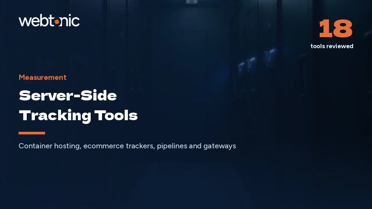 The Pixel Your Best Customers Never Load: Server-Side Tracking Tools in 2026 — Web Tonic blog thumbnail