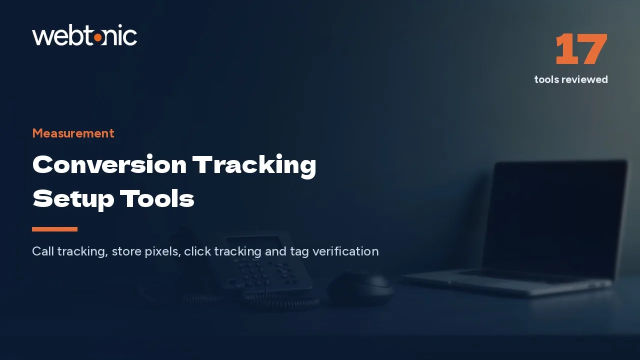 Nobody Wrote Down What Counts as a Conversion: Tracking Setup Tools in 2026 — Web Tonic blog thumbnail