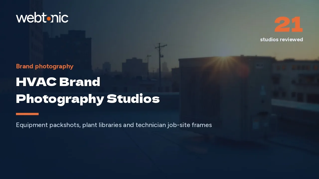 Who Shoots HVAC Like It Ships? 21 HVAC Photography Studios Compared in 2026 — Web Tonic blog thumbnail