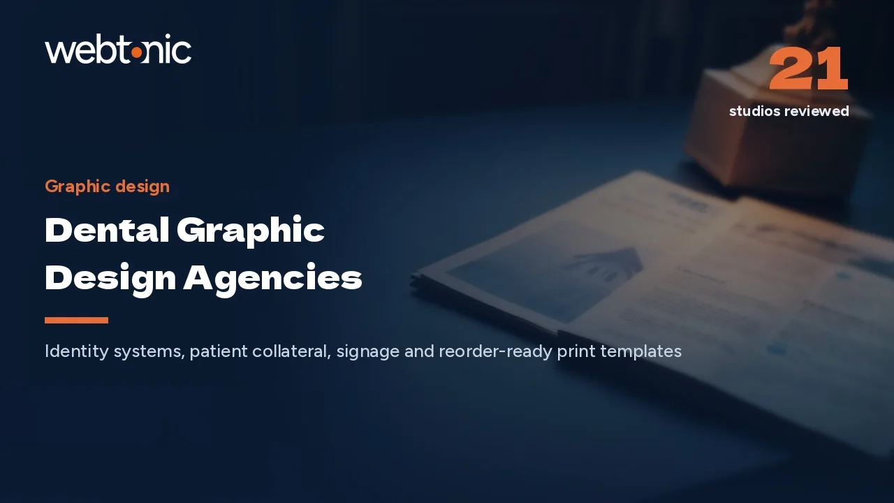 Not One Studio Publishes a Rate: 21 Dental Graphic Design Agencies in 2026 — Web Tonic blog thumbnail
