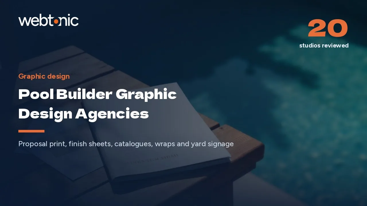 Marketing Budgets Jumped to Ten Percent: 20 Pool Builder Graphic Design Studios (2026) — Web Tonic blog thumbnail