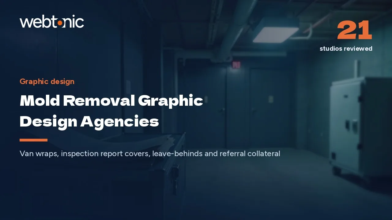The Clearance Report Is a Sales Document: 21 Mold Removal Graphic Design Studios (2026) — Web Tonic blog thumbnail