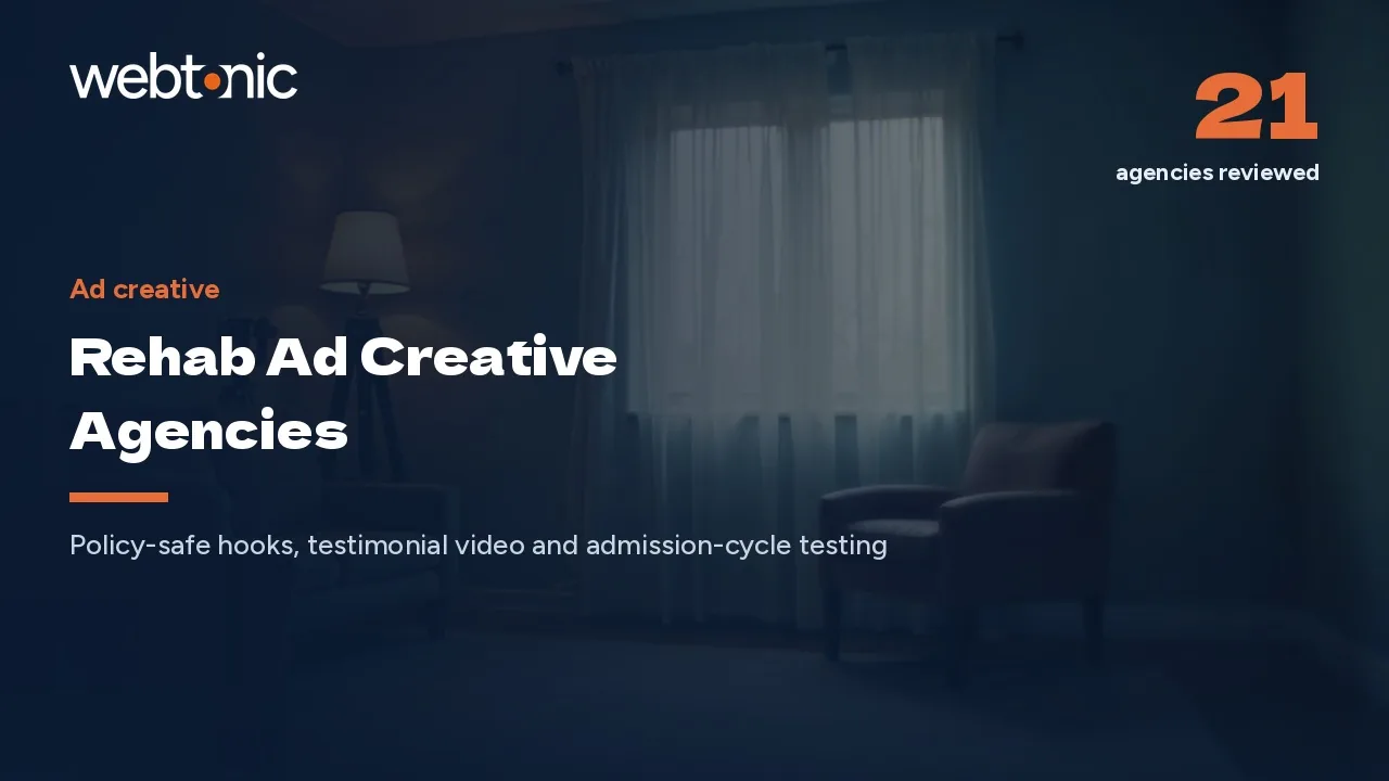 Twenty-One Rehab Ad Creative Agencies to Know in 2026 — Web Tonic blog thumbnail