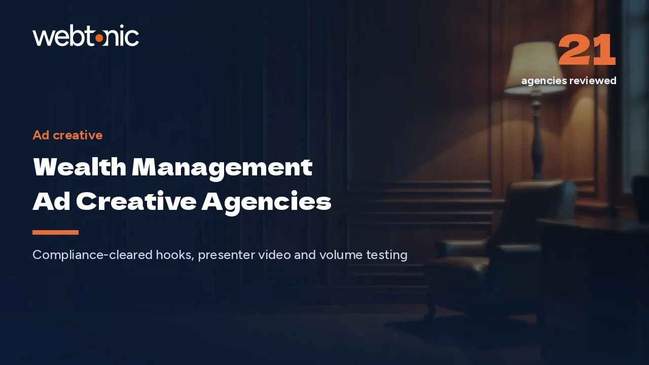 Two Reviewers, One Hook: 21 Wealth Management Ad Creative Agencies in 2026 — Web Tonic blog thumbnail