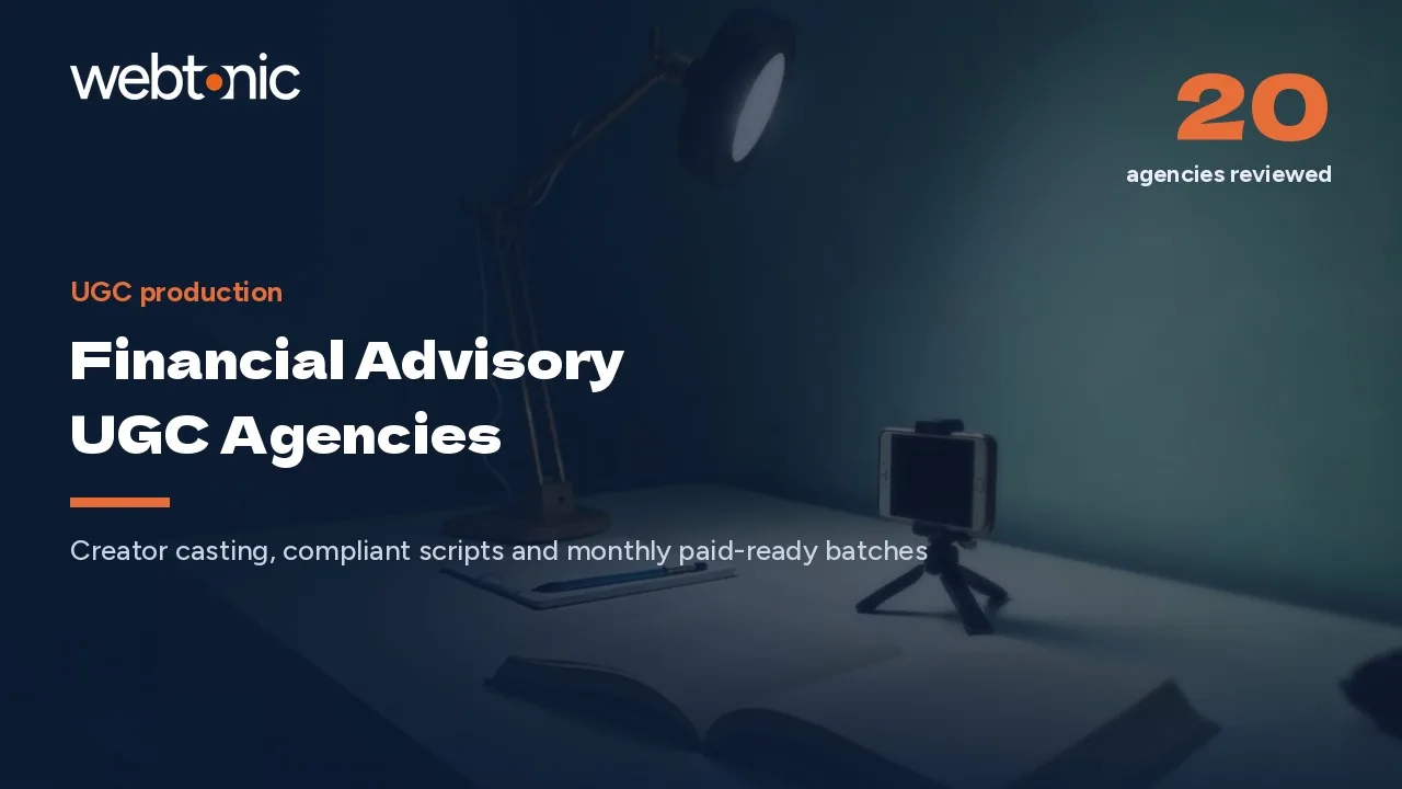 Twenty UGC Production Agencies for Financial Advisors in 2026 — Web Tonic blog thumbnail