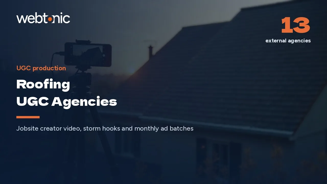 Who Actually Climbs the Roof: Roofing UGC Agencies in 2026 — Web Tonic blog thumbnail