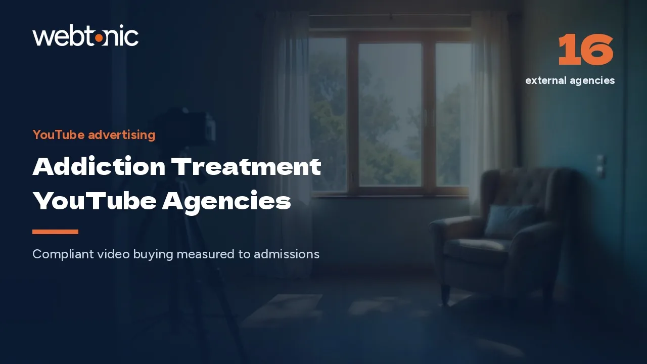 Cheap Reach, Expensive Review: Addiction Treatment YouTube Ad Agencies in 2026 — Web Tonic blog thumbnail