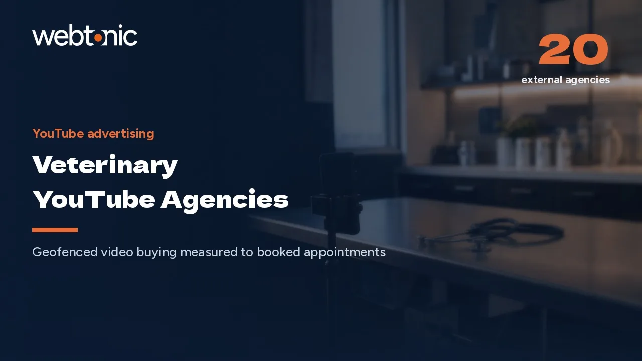 Nobody Publishes a Price: 20 Veterinary YouTube Advertising Agencies (2026) — Web Tonic blog thumbnail