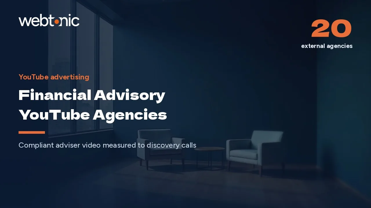 Nobody Names an Adviser: 20 Financial YouTube Ad Agencies in 2026 — Web Tonic blog thumbnail